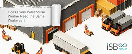Does Every Warehouse Worker Need the Same Workwear?